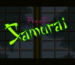   FIRST SAMURAI